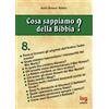 Cosa sappiamo della Bibbia? [vol_8]