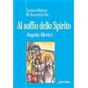 Al soffio dello spirito. Angela Merici