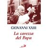 La carezza del papa