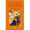 Devozione delle quindici orazioni di santa Brigida. Sopra la passione di n. S. Gesù Cristo