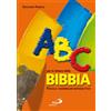 ABC per la lettura della Bibbia. Piccolo «vademecum» introduttivo