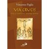 Via crucis. Per l'uomo del nostro tempo