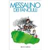 Messalino dei fanciulli. Testi liturgici