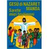 Gesù di Nazaret manda: Sarete miei testimoni - Guida