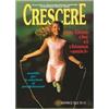 Crescere con Gesù che ci chiama amici - Sussidio