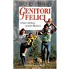 Genitori felici con il sistema di Don Bosco