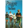Pregare con Don Bosco