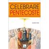Celebrare Pentecoste