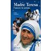 Madre Teresa: l'amore in azione