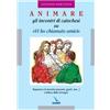 Animare gli incontri di catechesi su «Vi ho chiamato amici». Repertorio di tecniche (racconti, giochi, test...) e lettura delle immagini