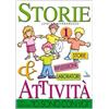 Storie & attività con il catechismo Io sono con voi. Vol. 1: Storie riflessioni laboratori
