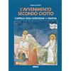 L'avvenimento secondo Giotto. Cappella degli Scrovegni. Padova