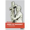 Gesù di Nazareth il Signore