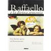 Raffaello e la divina armonia. Una finestra aperta sul Rinascimento. Catalogo della mostra (2005)