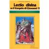 «Lectio divina» su il Vangelo di Giovanni [vol_2]