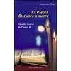 La parola da cuore a cuore. Omelie festive dell'anno B