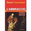 L'abbraccio benedicente