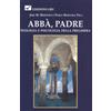 Abbà, Padre. Teologia e psicologia della preghiera
