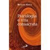 Psicologia e vita consacrata