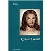 Quale Gesù?
