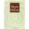 Morte e libertà