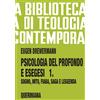 Psicologia del profondo e esegesi [vol_1] / La verità delle forme. Sogno, mito, fiaba, saga e leggenda (BTC 086)