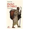 Paolo di Tarso e il «Suo vangelo»
