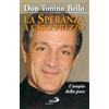 La speranza a caro prezzo. L'utopia della pace