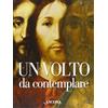 Un volto da contemplare. I lineamenti di Cristo interpretati da 21 artisti