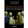 Beato Angelico maestro di contemplazione