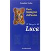 Gesù, immagine dell'uomo. Il Vangelo di Luca