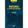 Antonio e i Padri del deserto. Invito alla lettura