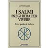 I salmi preghiera per vivere. Breve guida al salterio