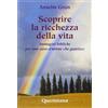 Scoprire la ricchezza della vita. Immagini bibliche per una cura d'anime che guarisce