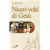 Nuovi volti di Gesù