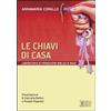 edb Le chiavi di casa. Laboratorio di formazione biblica di base