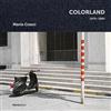 Electa Mario Cresci. Colorland 1975-1983. Ediz. a colori