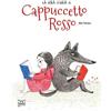 24 Ore Cultura La vera storia di Cappuccetto Rosso