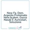 New Fa. Dem. Argento Proteinato New.fa.dem. Gocce Nasali E Auricolari, Soluzione