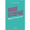 Libroza Donne Intrepide - Vol.1 Regine & Imperatrici