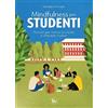 TS - Terra Santa Mindfulness per studenti. Pensieri per nutrire la mente e ottenere risultati