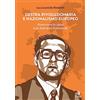 Passaggio al Bosco Destra rivoluzionaria e nazionalismo europeo. Riarmare le idee con Adriano Romualdi