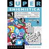 Insuber Publishing Super enigmistica. Ediz. illustrata. Con matita e cancellino (Vol. 1)