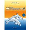 Panozzo Editore Un tuffo nell'azzurro 2. Nuovo corso di lingua e cultura italiana