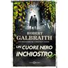 SALANI Un cuore nero inchiostro. Un'indagine di Cormoran Strike