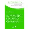 San Paolo Edizioni Il Vangelo secondo Giovanni tra liturgia ebraica e interpretazione biblica. Esempi di esegesi contestuale