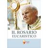 Editrice Shalom Il Rosario Eucaristico