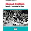 LEF Le ragazze di Barbiana. La scuola al femminile di Don Milani
