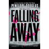Newton Compton Editori Non riesco a dimenticarti. Falling away. The Fall Away Series