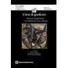 Edizioni Scientifiche Italiane L'arte di giudicare. Percorsi ed esperienze tra letteratura, arti...